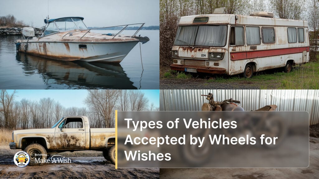 Types of Vehicles Accepted by Wheels for Wishes