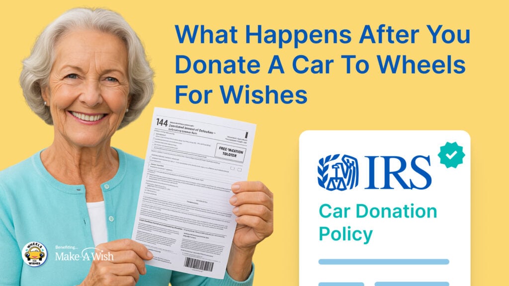 What Happens After You Donate A Car To Wheels For Wishes