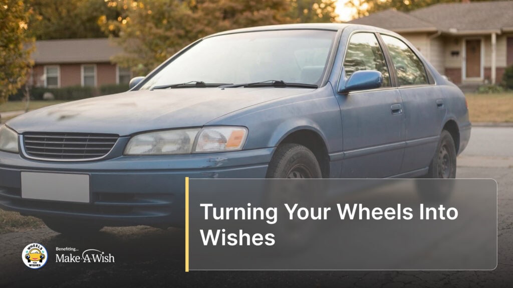 Turning Your Wheels Into Wishes